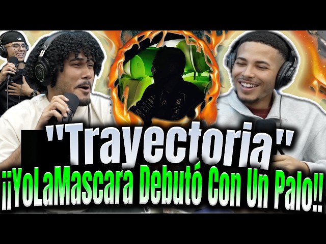 REACCIÓN a "Trayectoria" YoLaMascara Debutó Con Un Palo! JC Reyes Se Retiró? Esto Es Una Película!