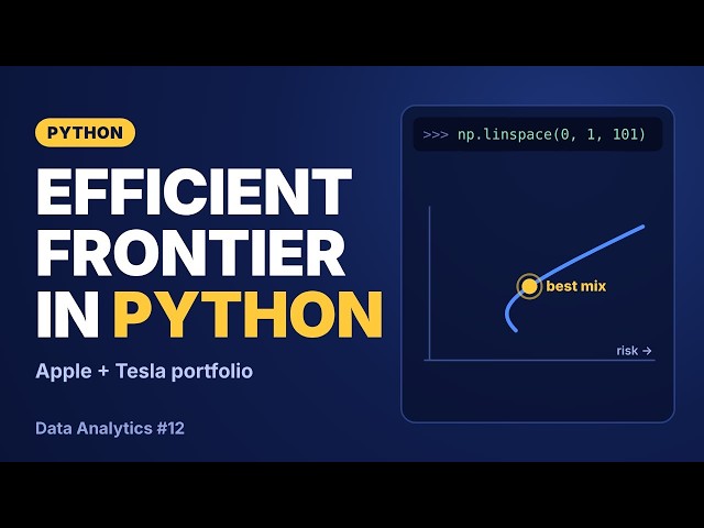 Efficient Frontier in Python: Two-Stock Portfolio Risk & Return | Python Data Analytics #12