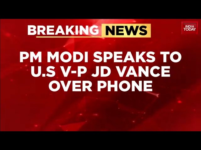 Breaking: PM Modi Speaks With US VP JD Vance | Discusses India-US Strategic Ties, Trade & Defense