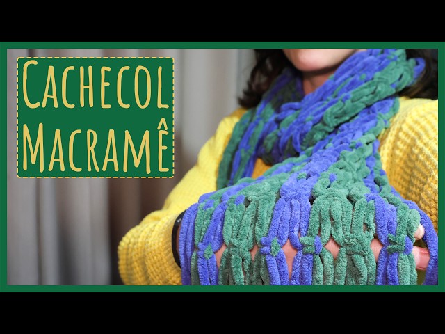 Macramé Scarf | Step-by-Step Tutorial 🧣🧶