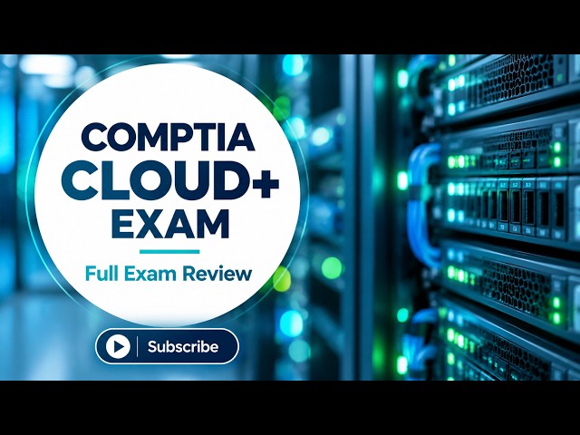 Preguntas de práctica para la certificación CompTIA Cloud Plus 2026 | Explicaciones detalladas de...