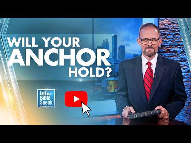 Will Your Anchor Hold? - LTBSTV