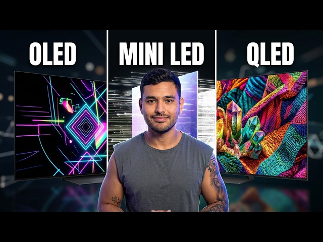 OLED vs QLED vs Mini LED | Which TV Should I Buy?