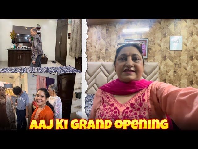 Aaj Ki Grand Opening 😍