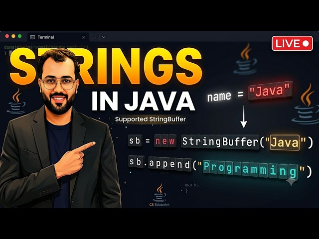 Strings in Java & StringBuffer Explained | String Methods & Immutability | Java for Beginners