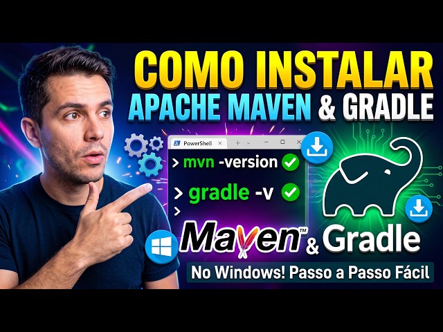 Como instalar e configurar o Apache Maven e Gradle