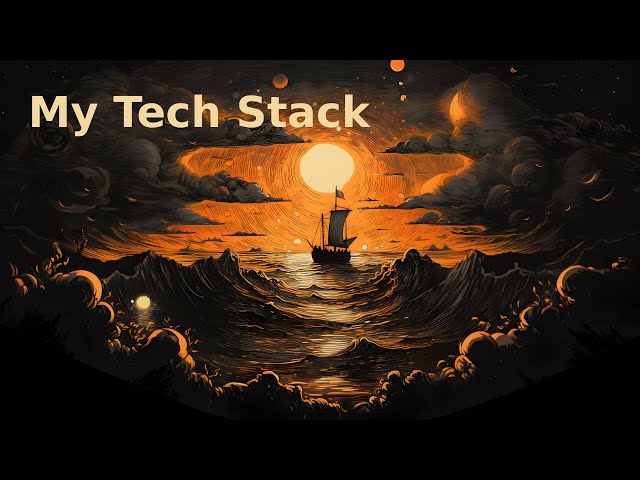 A Young Persons Tech Stack