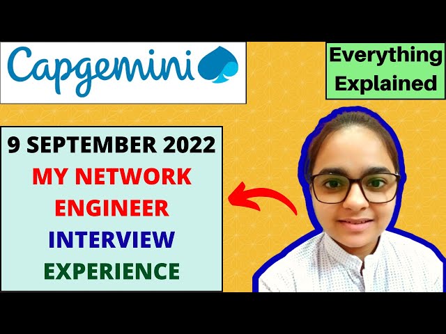 Capgemini Network Engineer 9 Sept 2022 Interview|My Capgemini Network Engineer Interview Experience