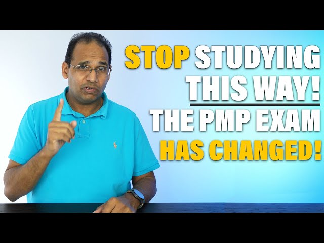 STOP Studying This Way! The PMP Exam Has Changed!