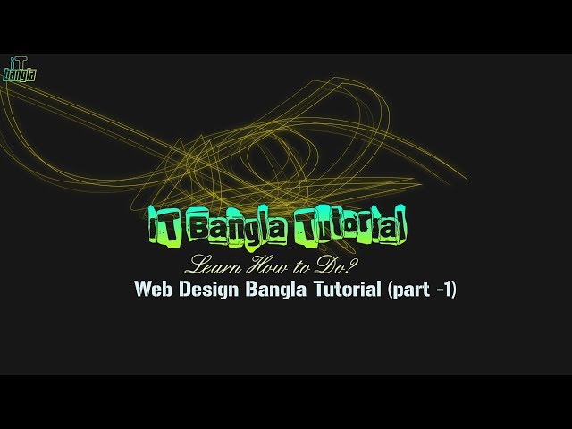 Web Design Bangla Tutorial Part-01 | What is HTML and CSS  Basic part
