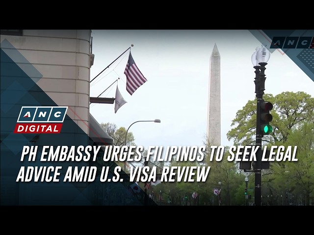 Embajada de Filipinas insta a filipinos a buscar asesoría legal ante la revisión de visas de EE. ...