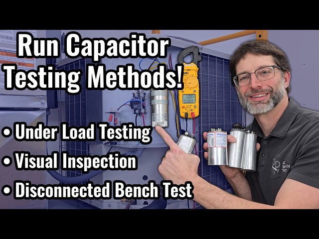 HVAC Capacitor Testing! 3 Methods, Underload, Bench Test, & Visual Inspection!