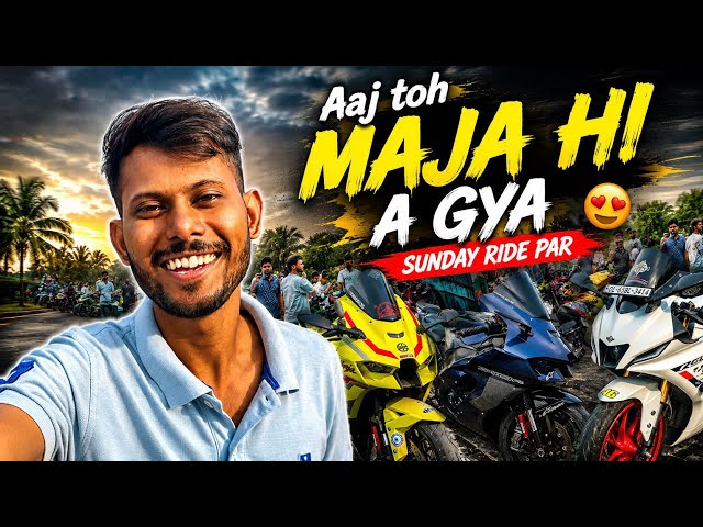 🔥 Aaj Toh Maja Hi Aa Gaya 😍 | CRAZY Sunday Ride With Superbikes 🏍️🔥