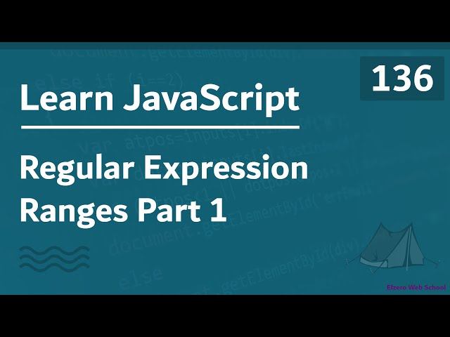 Learn JavaScript In Arabic 2021 - #136 - Regular Expressions - Ranges Part 1