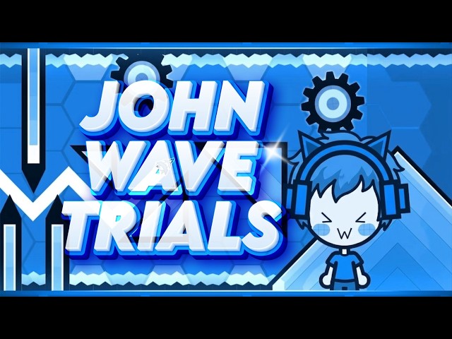 John Wave Trials (VERIFIED) with frame perfect counter!