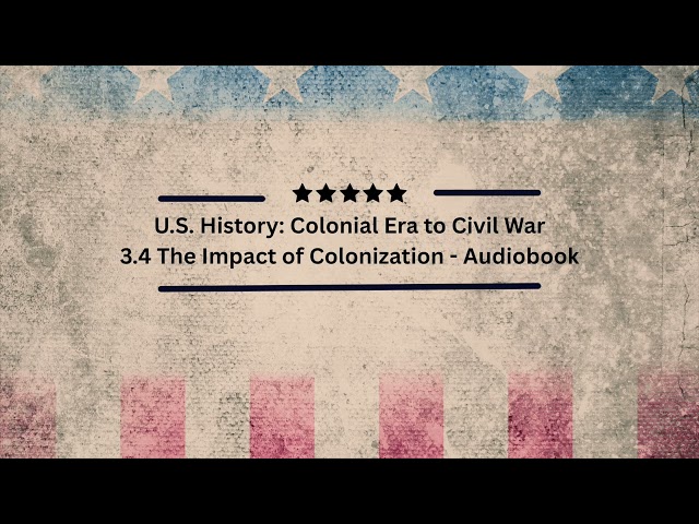 3.4 The Impact of Colonization - Audiobook
