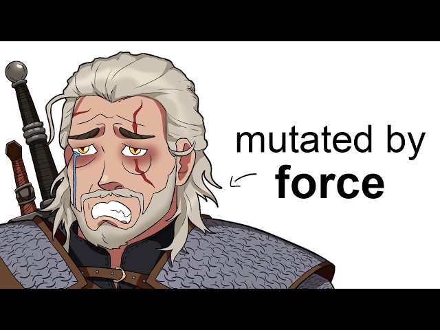 Why It Sucks To Be a Witcher