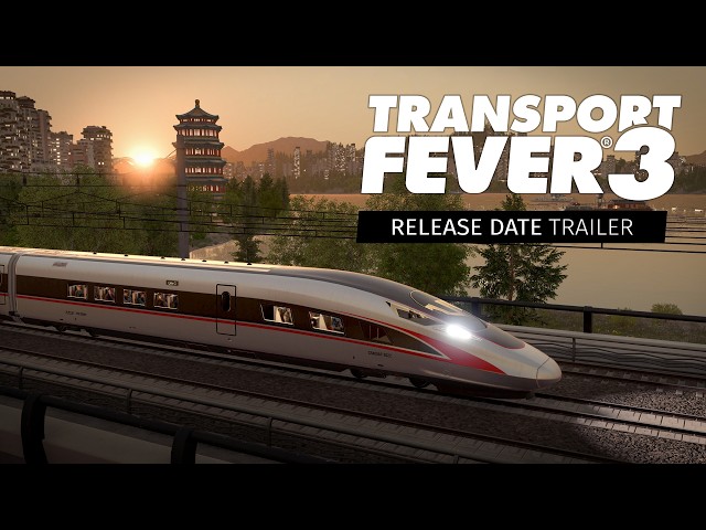 Transport Fever 3 - Release Date Announcement Trailer