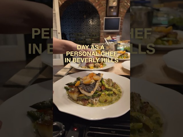 What I cooked as a private/personal chef in Beverly Hills.