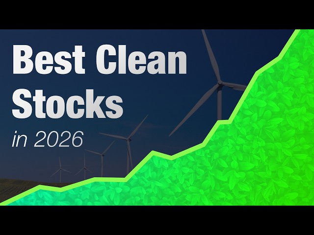 Top 5 Clean Energy Stocks to Buy in 2026