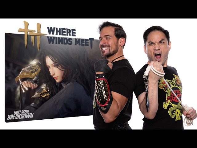 Martial Arts Experts Break Down 4 Chinese Weapons | Where Winds Meet x Scenic Fights