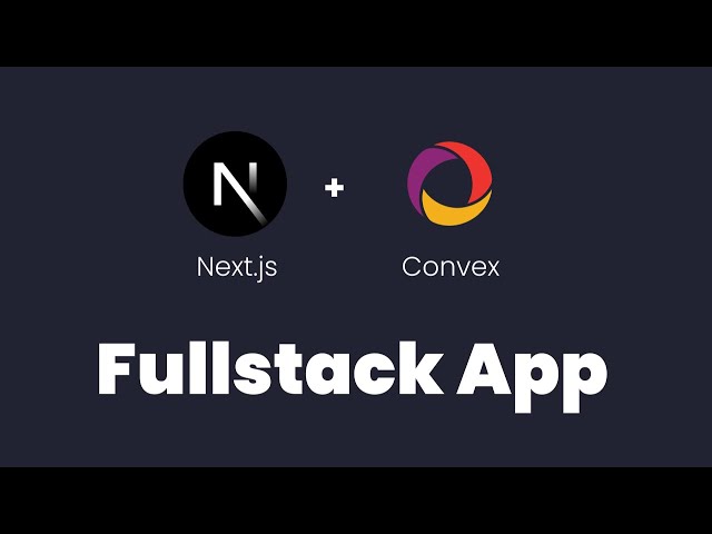 Fullstack app with Next.js, Convex, ShadCN