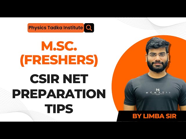 Csir net jrf physical science preparation | Msc Previous | tips | 2022 | physics tadka
