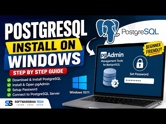 How to Download & Install PostgreSQL on Windows 10/11 | pgAdmin Setup & Password Configuration 2026