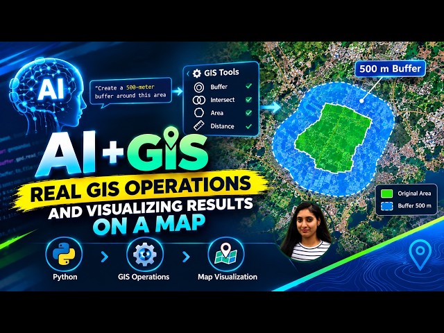AI + GIS: Perform Real GIS Operations Using AI & Python GeoPandas