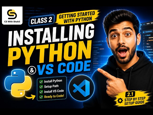 class 2. Started with Installing Python & Vs code | The Right Way to Install Python & VS Code (2026)