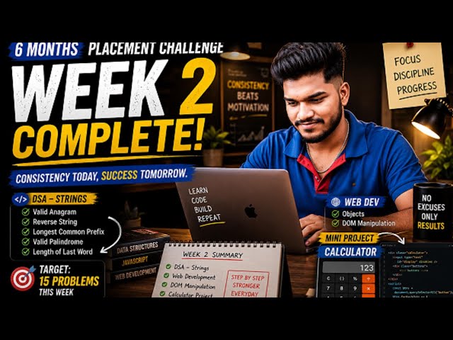 🚀 Week 2 Complete | 6 Months Placement Challenge