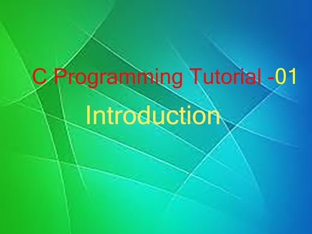 C programming tutorial-01-Introduction