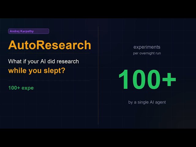 AutoResearch by Andrej Karpathy | One GPU. One Night. 100+ ML Experiments — Automatically