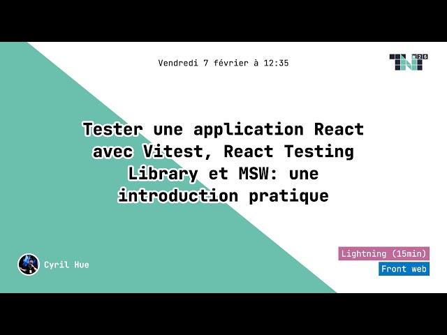 Tester une application React avec Vitest, React Testing Library et MSW une introduction pratique