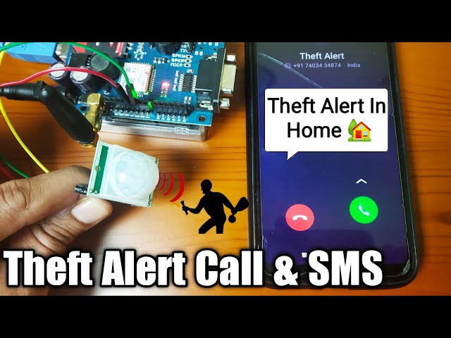 How to get the Theft Alert Call and SMS in Mobile using GSM SIM 800 Module | Arduino Projects