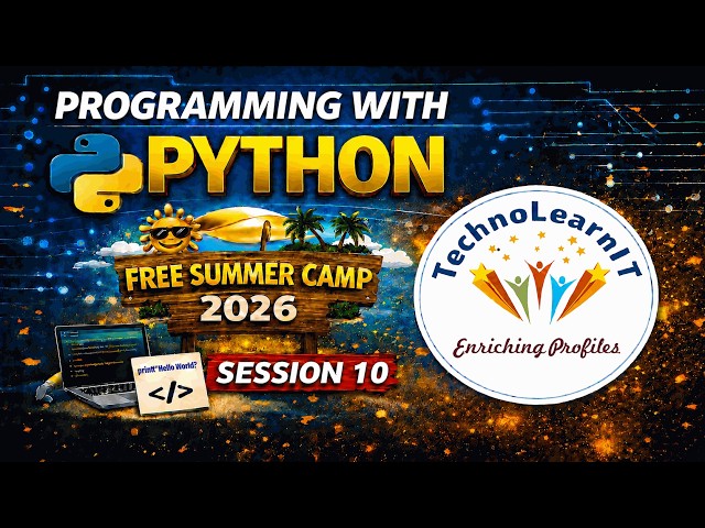 Programming With Python - Free Summer Camp 2026 | Session 10 | Tuples