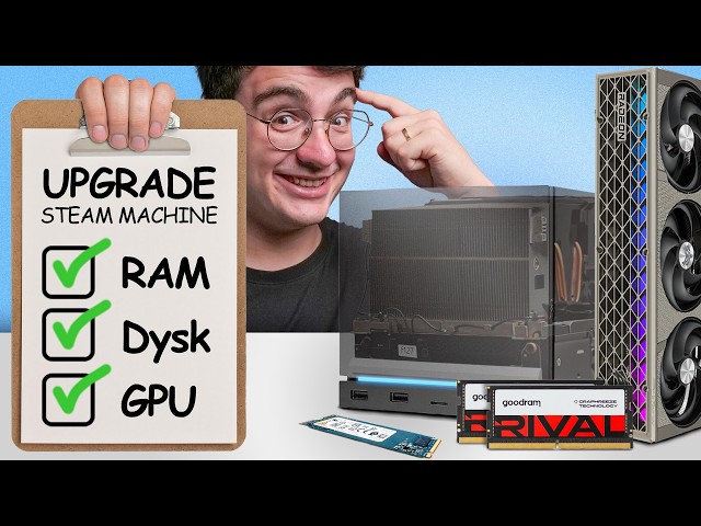 Upgrading my Steam Machine