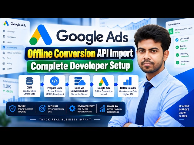 Google Ads API Offline Conversion Import: Complete Developer Setup