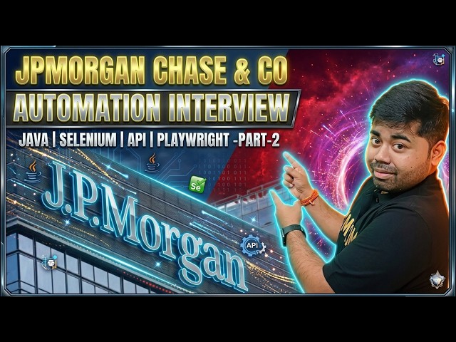 JPMorgan Automation Testing Interview Questions and Answers | Selenium Java API-Part-2