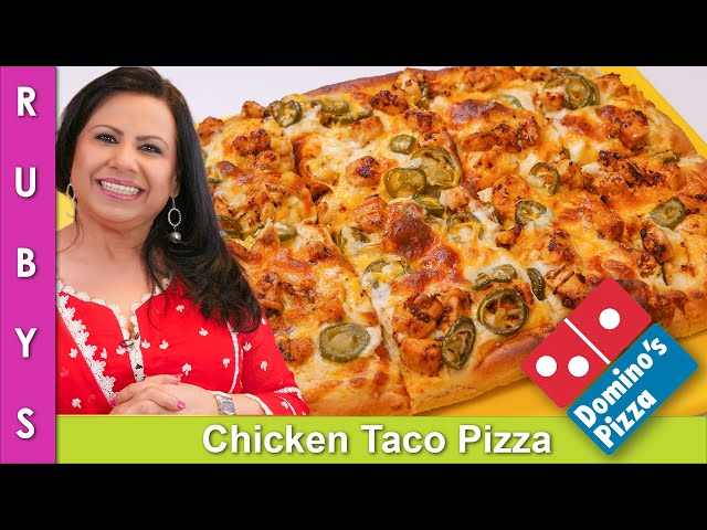 Domino's Chicken Taco Pizza Recipe in Urdu Hindi - RKK