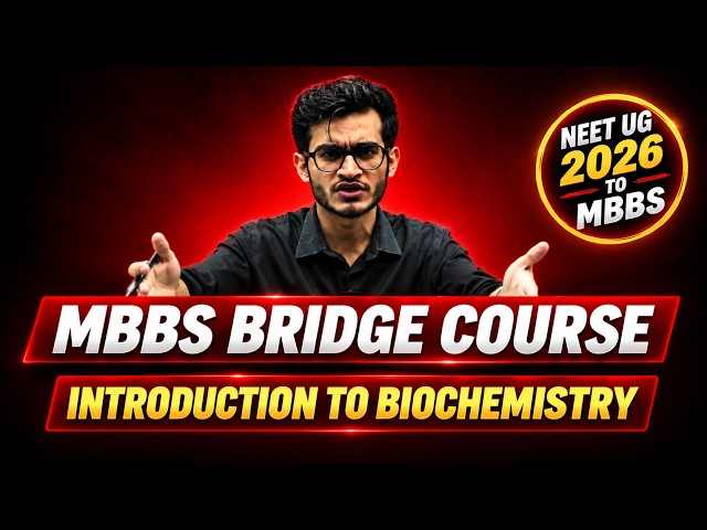 MBBS Bridge Course 2026 | Introduction to Biochemistry | Vipin Sir |  Free on PWMedEd