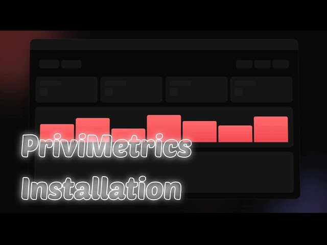 How to install PriviMetrics?