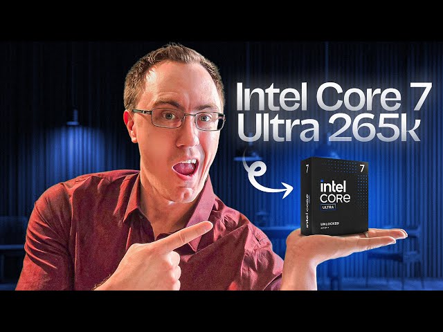 Intel Core 7 Ultra 265K Review: Is This The CPU for a 10-Year PC?