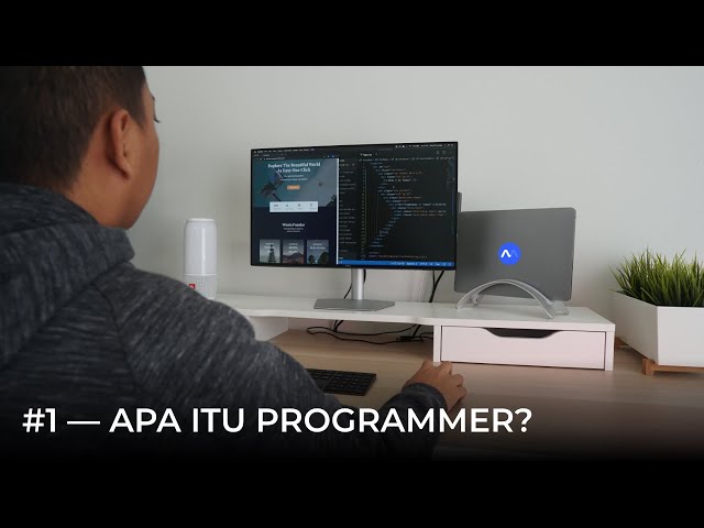 Apa Itu Programmer? — Cara Menjadi Programmer #1