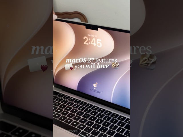 Some of my favorite macOS 27 features 🥰 #macbook #mac #macos #macos27 #update