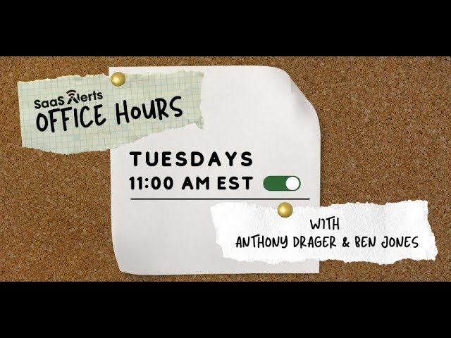 SaaS Alerts' Office Hours | 12.16.25