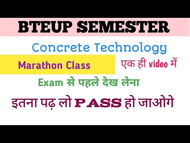 CONCRETE TECHNOLOGY || BTEUP SEMESTER EXAM @EngineersStudy