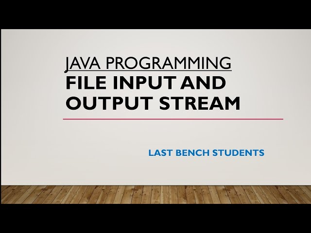 File input and output stream | JAVA | More usefull content in description👇| @LastBenchStudents3