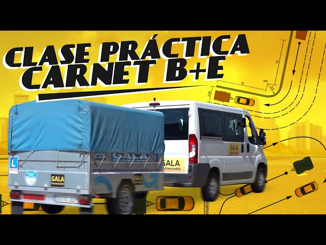 Clase práctica maniobras CARNET B+E - Examen de remolque en Madrid