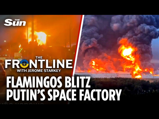 Flamingo missiles smash Russian space centre as Moscow Wildberries site set ablaze
